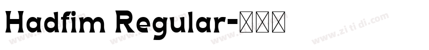 Hadfim Regular字体转换